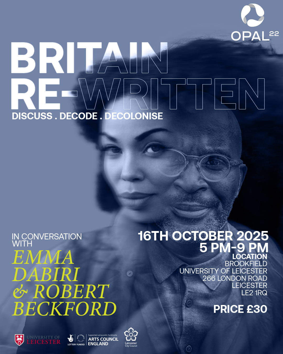 Event promotional graphic for Britain Re-Written: Discuss. Decode. Decolonise., featuring Emma Dabiri and Professor Robert Beckford speaking at Brookfield, University of Leicester.