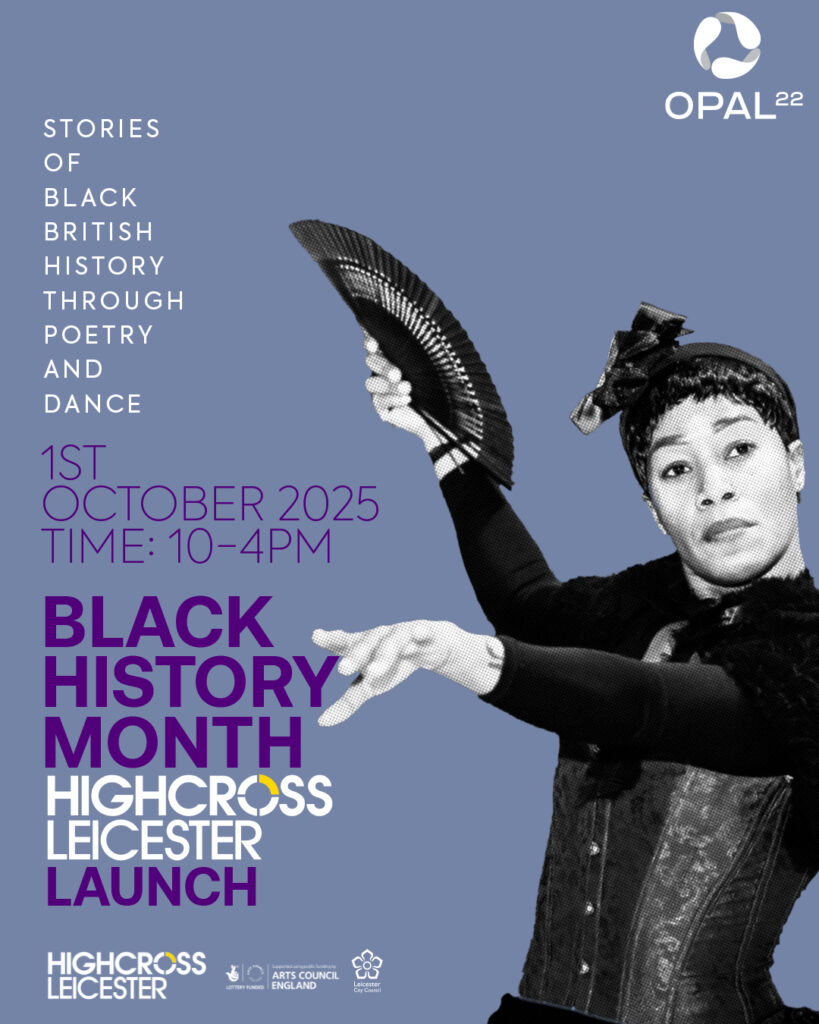 Opal22 Black History Month launch at Highcross Shopping centre poster